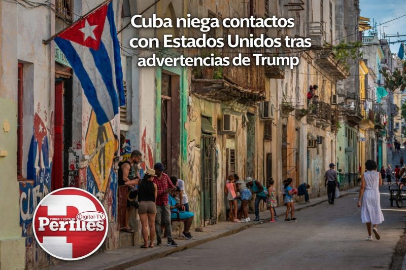 Cuba niega contactos con Estados Unidos tras advertencias de Trump
