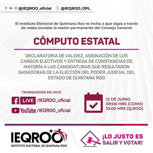 EL IEQROO te invita a que sigas a través de las redes sociales de Facebook y YouTube, la sesión permanente del Consejo General del “Cómputo Estatal”.