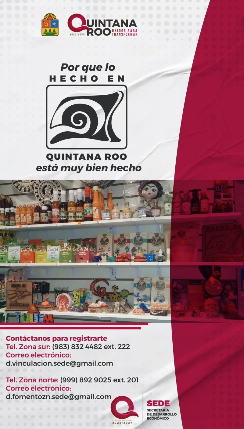 “Hecho en Quintana Roo”: una apuesta por el talento local y el desarrollo económico regional