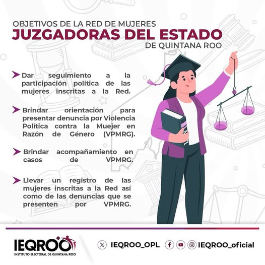 IEQROO – Conoce los objetivos de la Red de Mujeres Juzgadoras del estado de Quintana Roo.