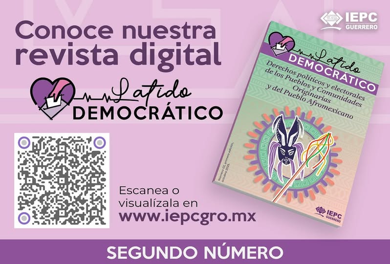 IEQROO – El IEPC Guerrero presenta el segundo número de su revista “Latido Democrático”, dedicado a los derechos políticos de los pueblos originarios y afromexicanos