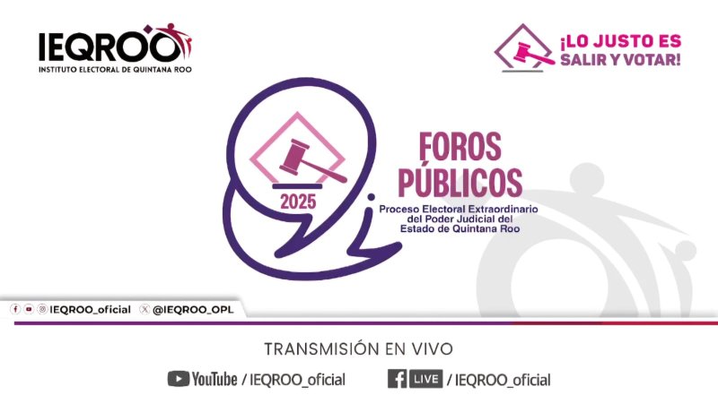 IEQROO – Foros públicos entre candidaturas a integrantes del Poder Judicial del Estado de Quintana Roo. 
