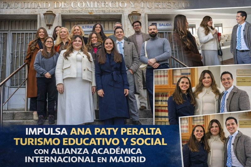 IMPULSA ANA PATY PERALTA TURISMO EDUCATIVO Y SOCIAL CON ALIANZA ACADÉMICA INTERNACIONAL EN MADRID