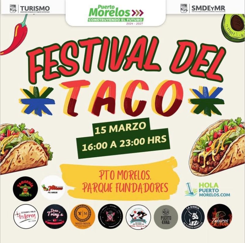 PUERTO MORELOS ESTÁ LISTO PARA EL TERCER FESTIVAL DEL TACO