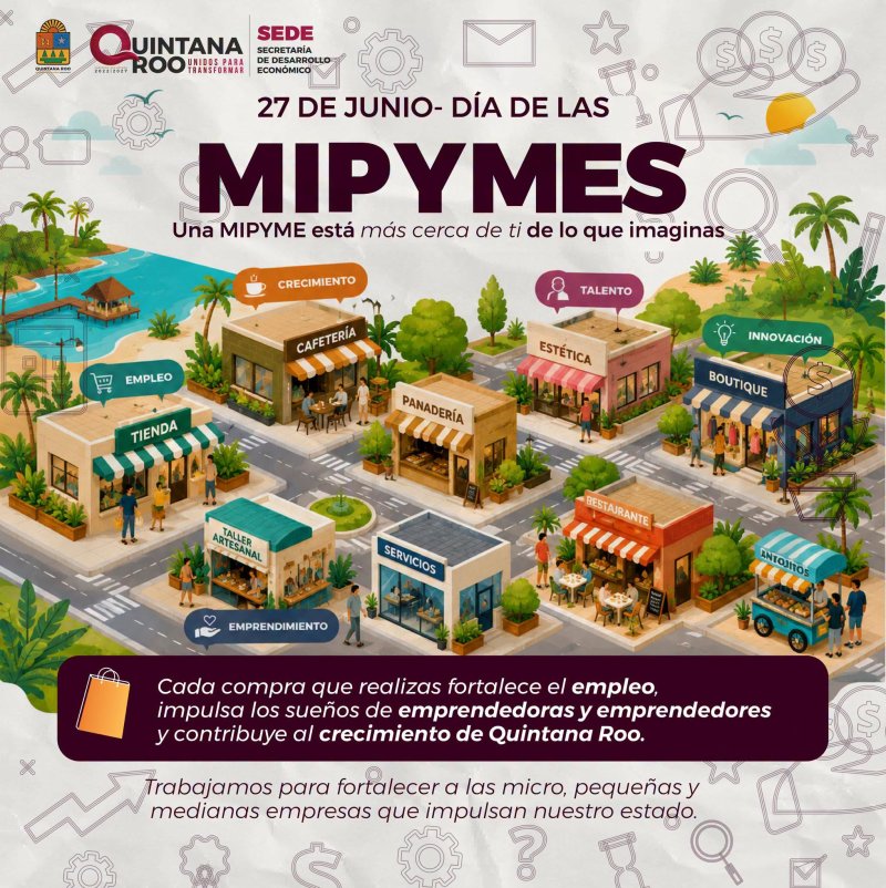 SEDE impulsa a las MIPYMES y promueve el consumo de productos hechos en Quintana Roo