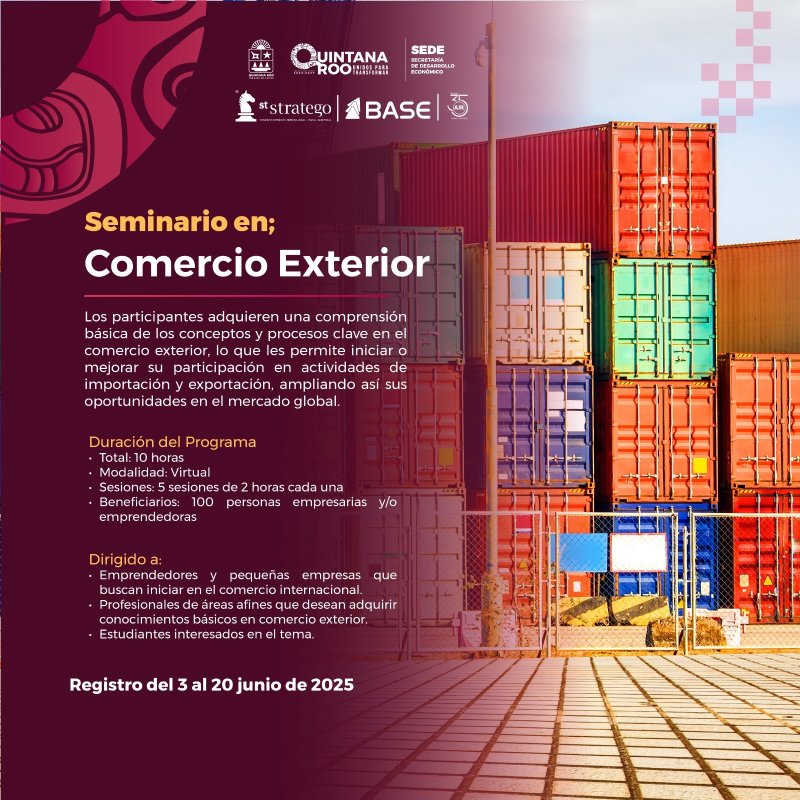 SEDE – Impulsan capacitación en comercio exterior para emprendedores de Quintana Roo