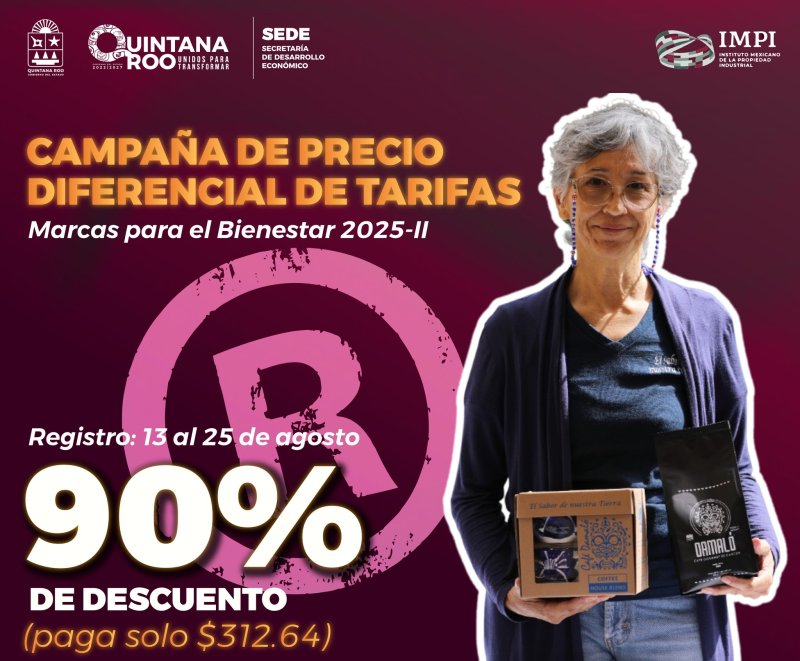 SEDE – Impulsan registro de marcas con 90% de descuento para sectores prioritarios en Quintana Roo