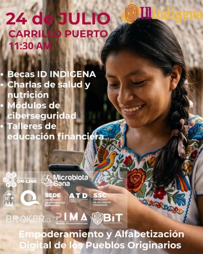 SEDE - Impulsarán en Felipe Carrillo Puerto jornada de alfabetización y soberanía digital para comunidades indígenas