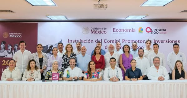 SEDE – Instalan Comité Promotor de Inversiones para detonar desarrollo económico en Quintana Roo