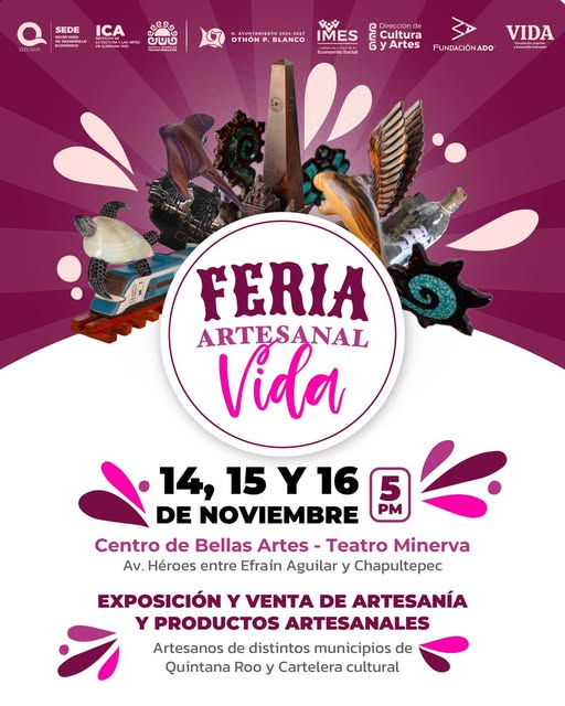SEDE – Invitan a la Feria Artesanal “Vida” en Chetumal: tres días para celebrar el arte y la tradición de Quintana Roo