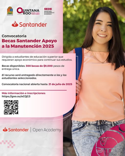 SEDE – ¡Oportunidad de crecimiento para estudiantes de Quintana Roo! Abierta la Convocatoria Nacional de Becas Santander