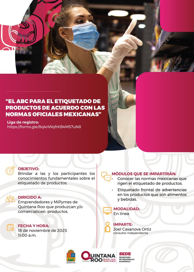 SEDE Quintana Roo Impulsa Capacitación para Emprendedores sobre Etiquetado Conforme a Normas Oficiales Mexicanas