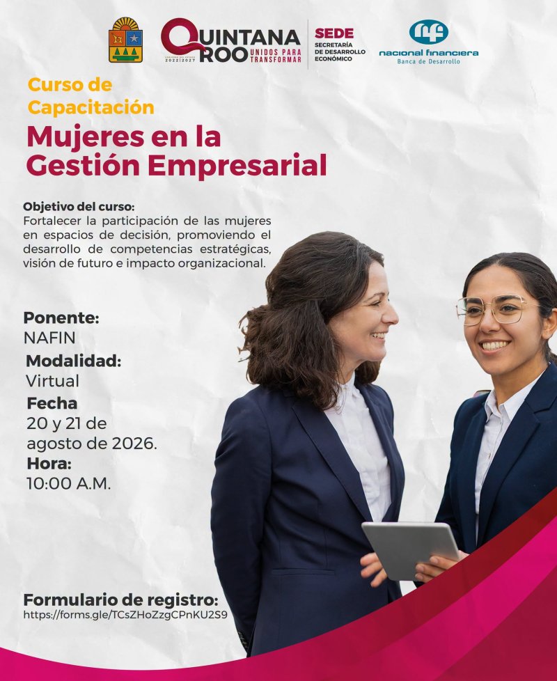 SEDE - MUJERES AL FRENTE DE LA ECONOMÍA: IMPULSAN CAPACITACIÓN PARA FORTALECER EL LIDERAZGO EMPRESARIAL EN QUINTANA ROO