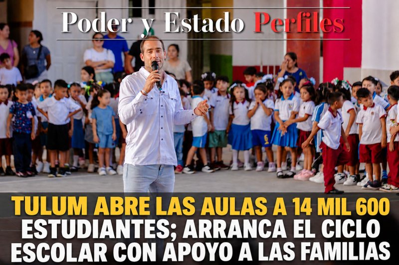 ¡TULUM VUELVE A LAS AULAS! 14 MIL 600 ESTUDIANTES ARRANCAN EL CICLO ESCOLAR 2026-2027
