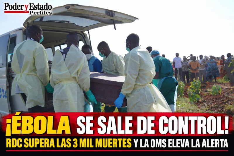 ¡ÉBOLA SE SALE DE CONTROL! RDC SUPERA LAS 3 MIL MUERTES Y LA OMS ELEVA LA ALERTA