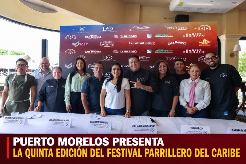 PUERTO MORELOS PRESENTA LA QUINTA EDICIÓN DEL FESTIVAL PARRILLERO DEL CARIBE
