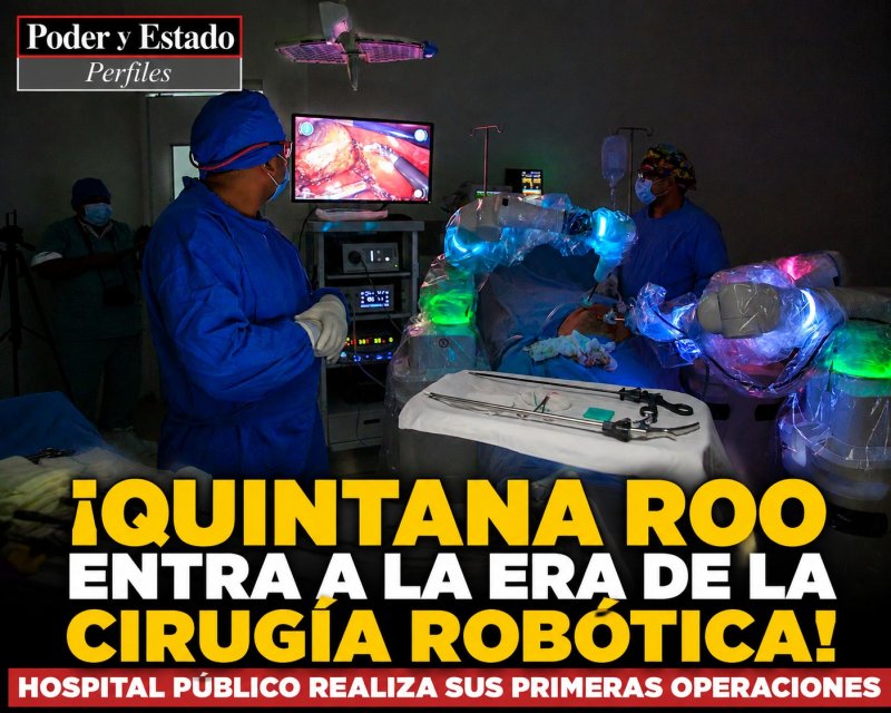 ¡QUINTANA ROO ENTRA A LA ERA DE LA CIRUGÍA ROBÓTICA! HOSPITAL PÚBLICO REALIZA SUS PRIMERAS OPERACIONES