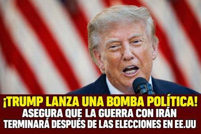 ¡TRUMP LANZA UNA BOMBA POLÍTICA! ASEGURA QUE LA GUERRA CON IRÁN TERMINARÁ DESPUÉS DE LAS ELECCIONES EN EE.UU.