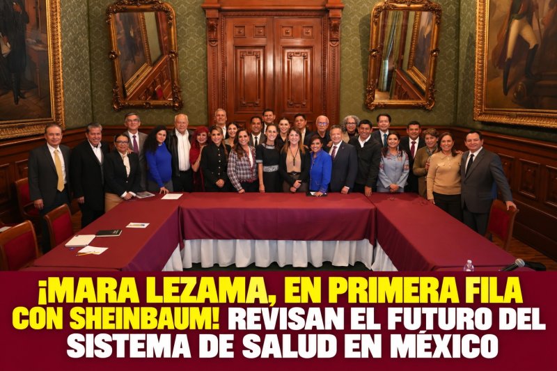 ¡MARA LEZAMA, EN PRIMERA FILA CON SHEINBAUM! REVISAN EL FUTURO DEL SISTEMA DE SALUD EN MÉXICO