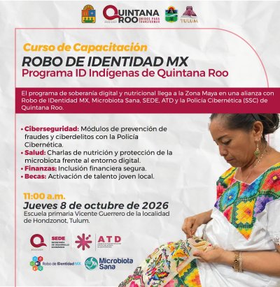 SEDE - ¡BLINDAN LA IDENTIDAD DIGITAL EN TULUM! LLEVAN PROGRAMA DE SEGURIDAD DE DATOS A COMUNIDADES INDÍGENAS